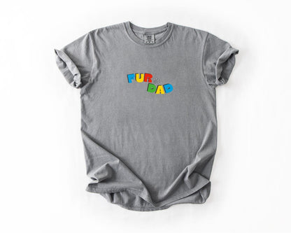 Fur Dad T-Shirt, Comfort Colors, Dad Tee, Dog Dad, Father's Day Gift, Dad Gift, Gifts For Dad, Men's Shirts - Clothing, Everyday Casual Wear