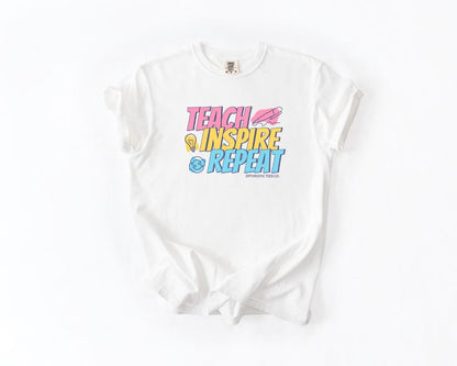 Teach Inspire Repeat T-Shirt, Comfort Colors, Cute Teacher Shirt, Teacher Gift, Teacher Appreciation Gift, Teacher Tees, Casual Wear