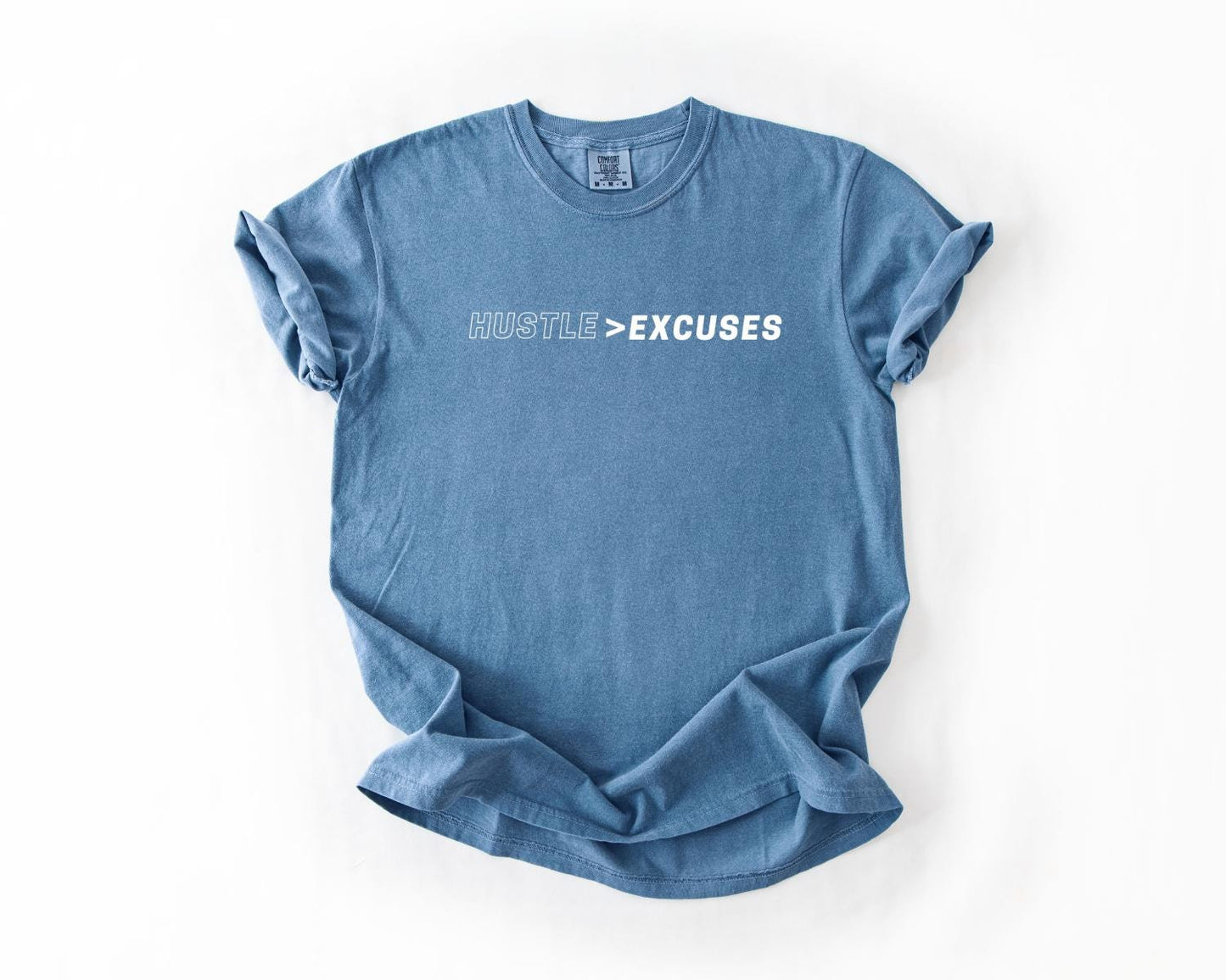 Hustle > Excuses Motivational T-Shirt, Comfort Colors, Unisex Streetwear, Everyday Reminder, Business Motivation Shirt, Everyday Casual Wear
