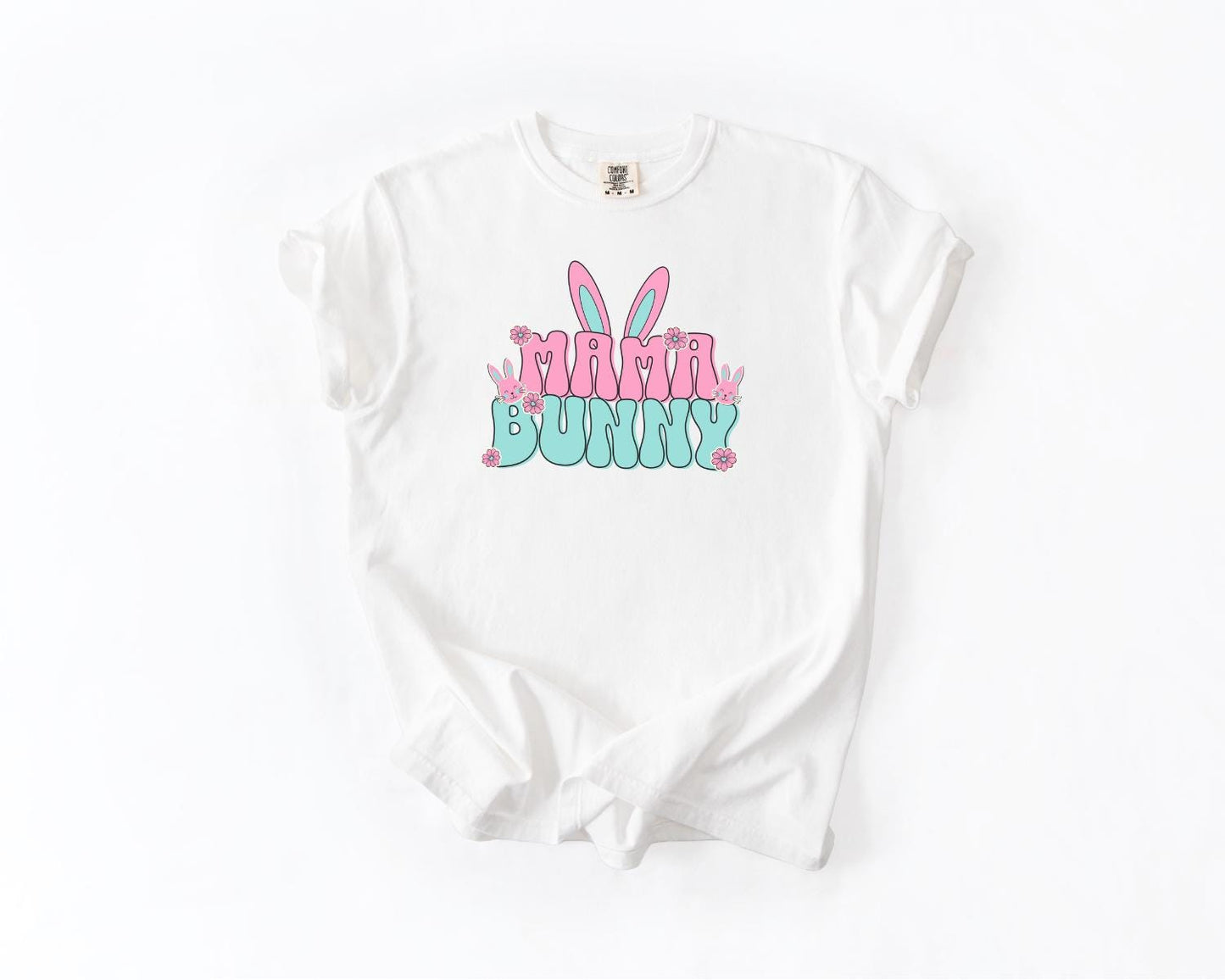 Mama Bunny T-Shirt, Comfort Colors, Cute Bunny Tee, Easter Gift, Spring Fashion, Cute Pastel Bunny, Holiday Gift, Mom Bunny, Casual Wear