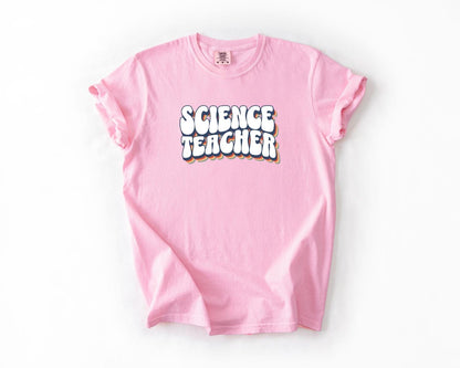 Science Teacher T-Shirt, Comfort Colors, Perfect for Teachers, Back to School, Teacher Gift, Teacher Appreciation, Casual Wear