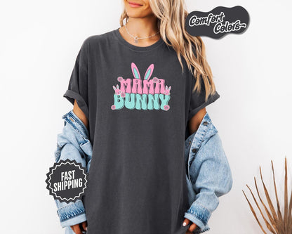 Mama Bunny T-Shirt, Comfort Colors, Cute Bunny Tee, Easter Gift, Spring Fashion, Cute Pastel Bunny, Holiday Gift, Mom Bunny, Casual Wear