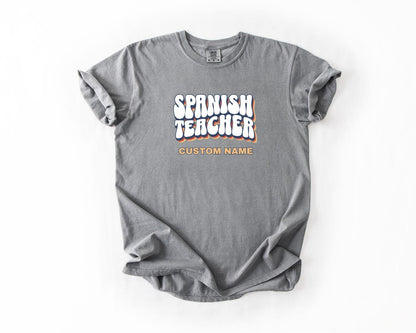 Spanish Teacher T-Shirt, Comfort Colors, Custom Teacher Shirt, Gift for Educators, Teacher Appreciation Day, Back to School, Casual Wear