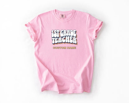1st Grade Teacher T-Shirt, Comfort Colors, Custom Teacher Shirt, Cute Teacher Gift, Back to School Tee, Classroom Apparel, Teacher Shirt