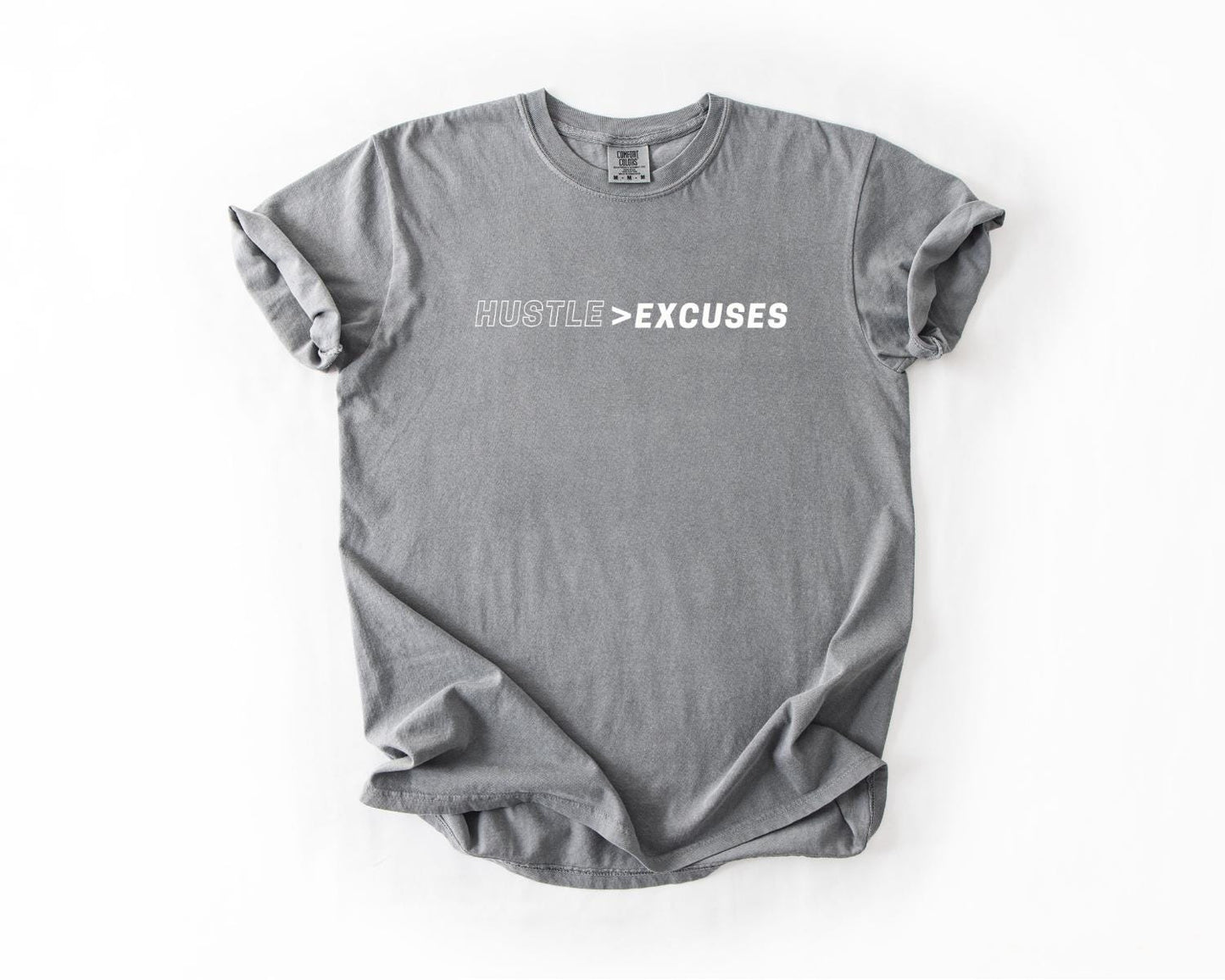 Hustle > Excuses Motivational T-Shirt, Comfort Colors, Unisex Streetwear, Everyday Reminder, Business Motivation Shirt, Everyday Casual Wear