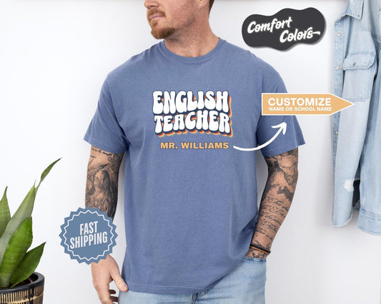 English Teacher T-Shirt, Comfort Colors, Custom Teacher Shirt, Perfect Gift for Educators, Teacher Appreciation, Back to School, Casual Wear