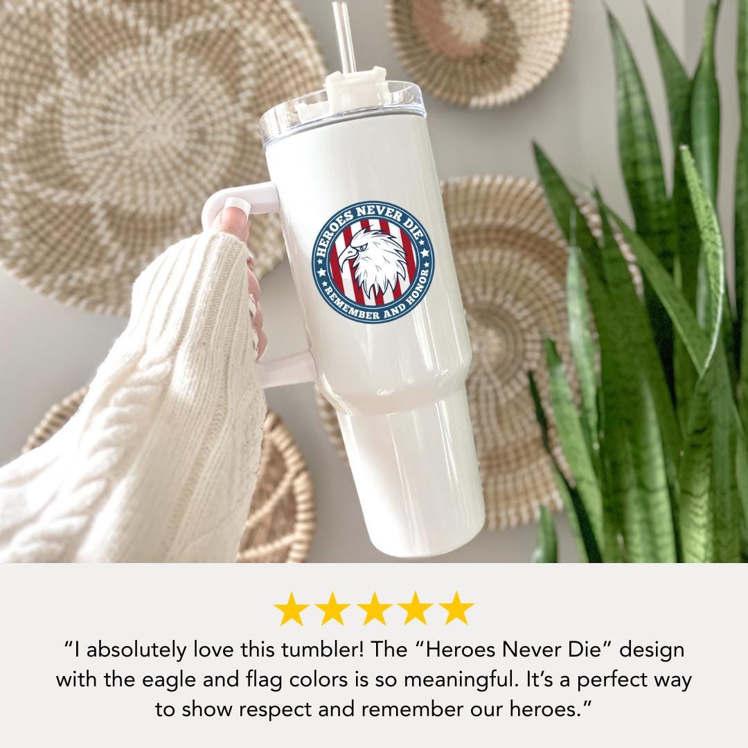US Heroes Never Die Tumbler 40oz Memorial Day Tumbler Veteran Gift Insulated Travel Coffee Cup Patriotic Travel Tumbler Patriotic Eagle Mug