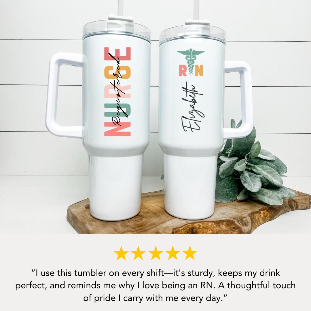 Personalized Nurse Tumbler Registered Nurse 40oz Tumbler with Handle Nurse Gift for Nurse Appreciation Gift for Registered Nurse Travel Mug