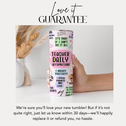 Teacher Daily Affirmation 20oz Skinny Tumbler with Straw Cute Teacher Appreciation Gift Motivational Teacher Tumbler Travel Coffee Cup