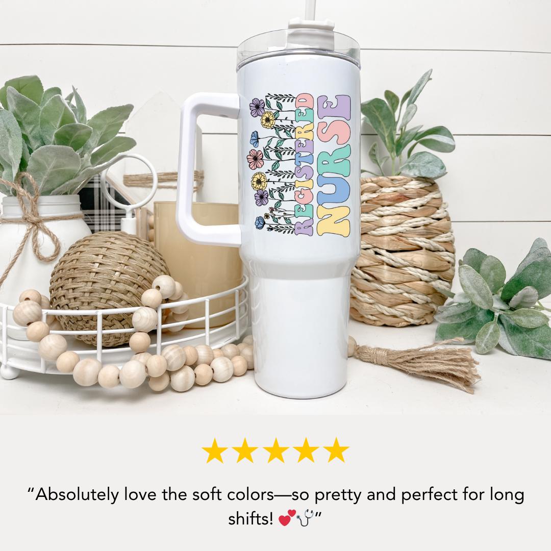 Personalized Registered Nurse Floral Mug 40oz Tumbler with Handle Nurse Gift for Nurse Appreciation Gift for Registered Nurse Travel Mug