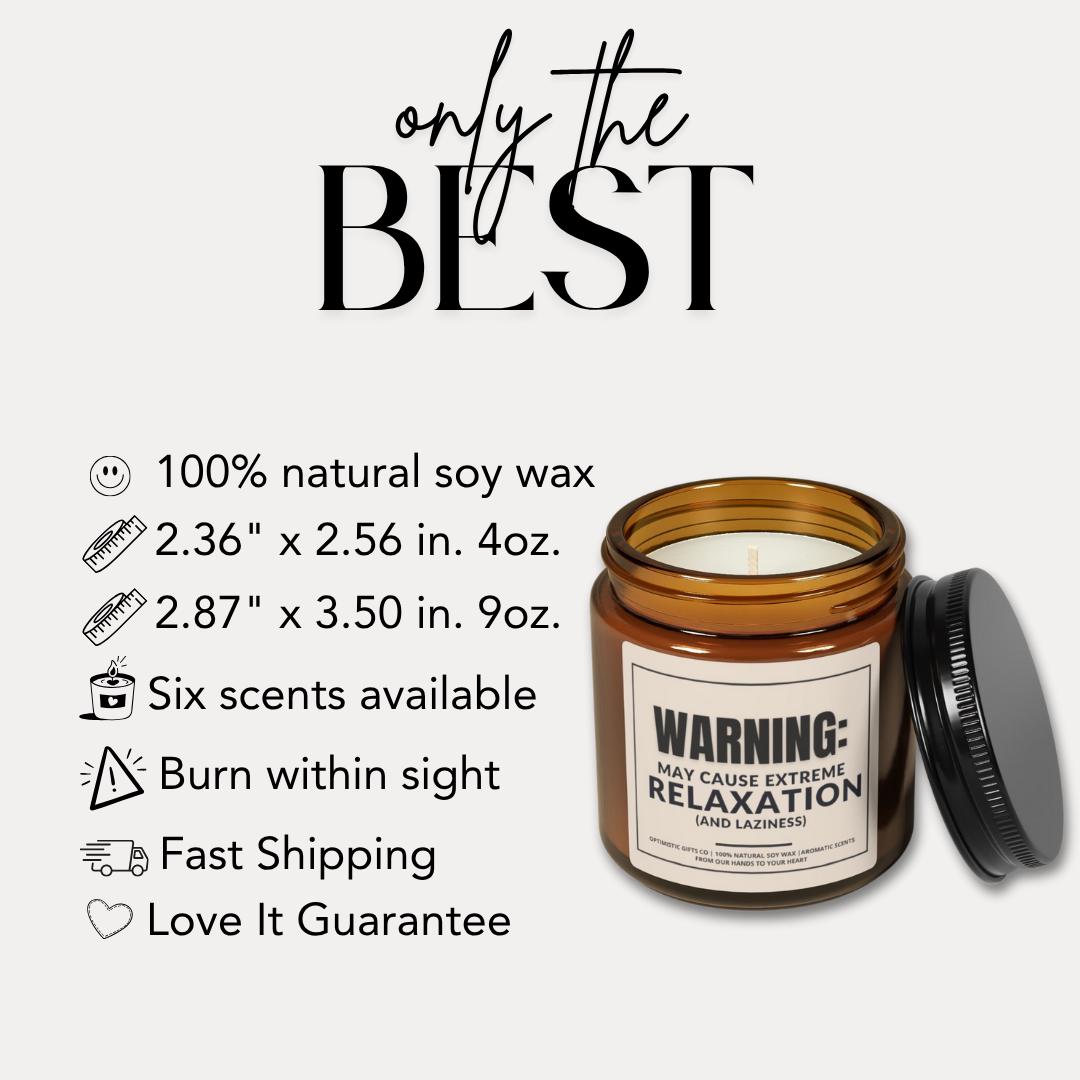 Relaxation Scented Soy Candle Multi-Size Amber Jar Warning: May Cause Extreme Relaxation Aromatherapy Gift Cozy Vibes Home Funny Candle Jar