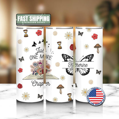 Personalized Just One More Chapter Tumbler Custom Mug for Book Lover Readers Teachers Tumbler Gift for Her Reader Aesthetic Cup Everyday Cup