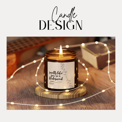 Bridesmaid Proposal Soy Candle: "Smells Like You're a Bridesmaid"