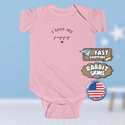 I Love My Poppy Infant Fine Jersey Bodysuit Sweet Gift for Baby from Pop Baby Shower Outfit Newborn Clothing for Baby Everyday Baby Bodysuit