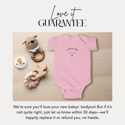 I Love My Nana Infant Fine Jersey Bodysuit Sweet Infant Onesie for Baby Girl or Boy Nana Gift Idea Nana Present Grandbaby Nana Baby Outfit