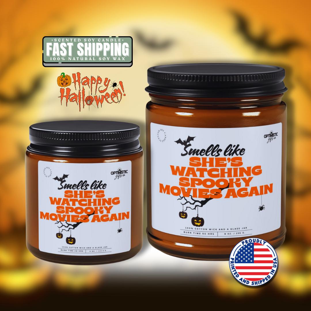 Smells Like She's Watching Spooky Movies Again Scented Soy Candle for Movie Nights Spooky Autumn Vibes Halloween Decor Gift for Friends