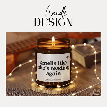 Smells Like She's Reading Again Scented Soy Candle for Book Lovers Literary Gift for Her Bookish Soy Candle Reader Candle for Bibliophiles