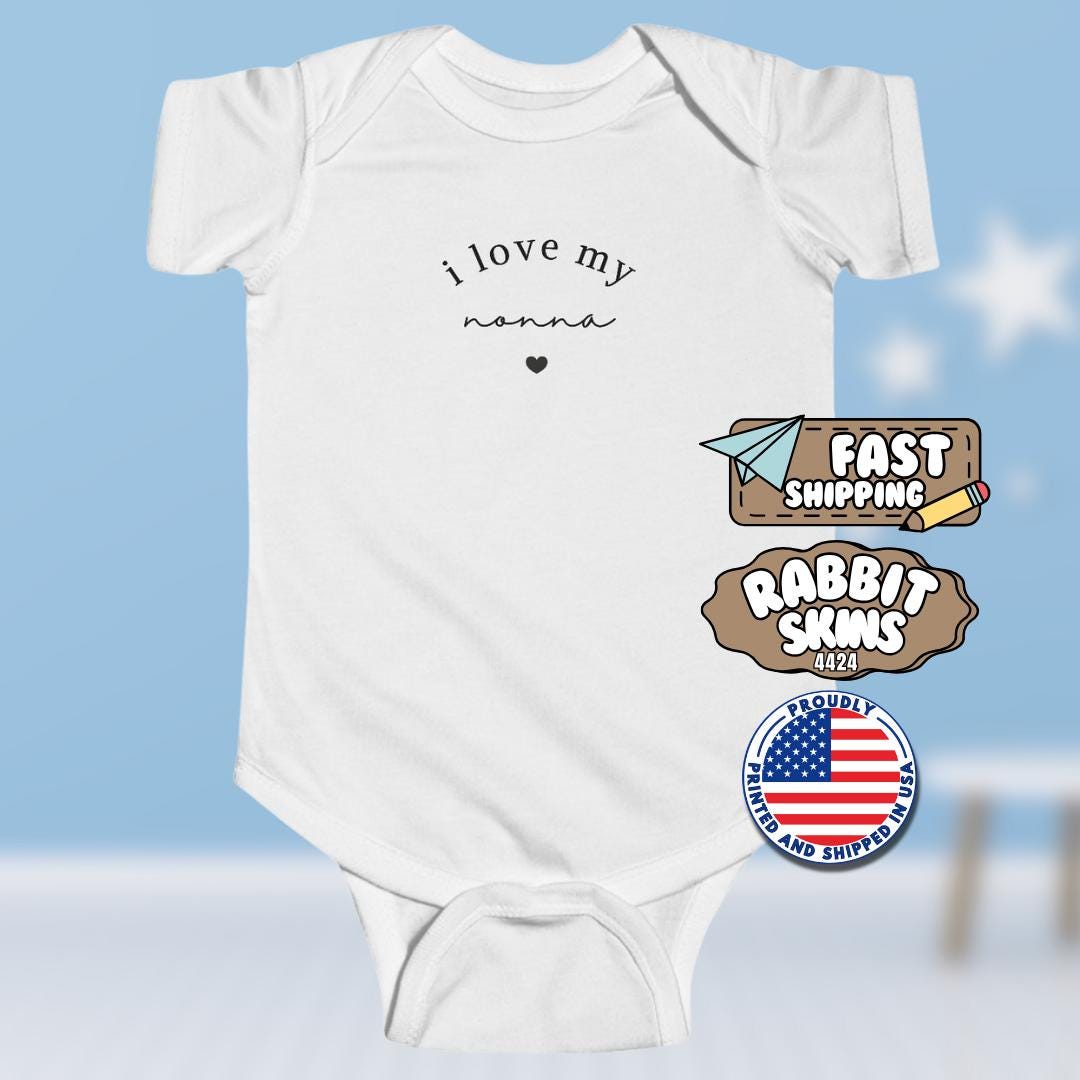I Love My Nonna Infant Fine Jersey Bodysuit Sweet Infant Onesie for Baby Girl or Boy Nonna Gift Idea Nonna Present Grandbaby Onesie Gift