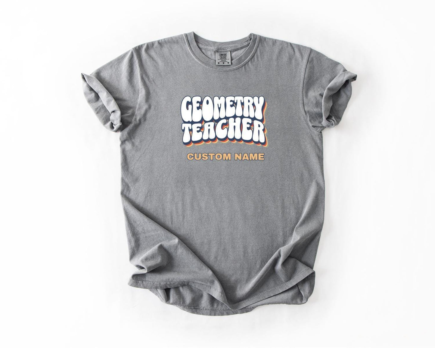 Geometry Teacher T-Shirt, Comfort Colors, Custom Teacher Shirt, Gift for Educators, Back to School, Math Teacher Apparel, Classroom Tees