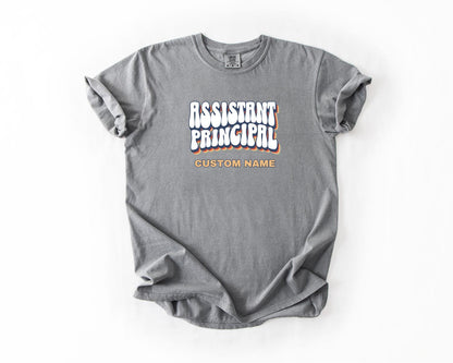 Assistant Principal T-Shirt, Comfort Colors, Custom Teacher Shirt, Cute Teacher Gift, Back to School Tee, Classroom Apparel, Teacher Shirt