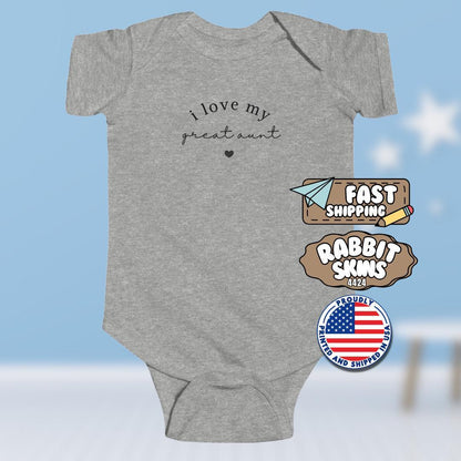 I Love My Great Aunt Infant Fine Jersey Bodysuit Newborn Gift for Great Auntie Baby Shower Gift Idea Adorable Great Aunt Baby Bodysuit