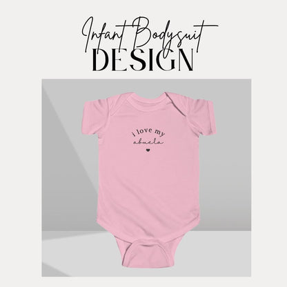 I Love My Abuela Infant Fine Jersey Bodysuit Gift for Newborns Abuela Baby Gift Idea Cute Baby Shower Present Gift for Abuela's Little Love