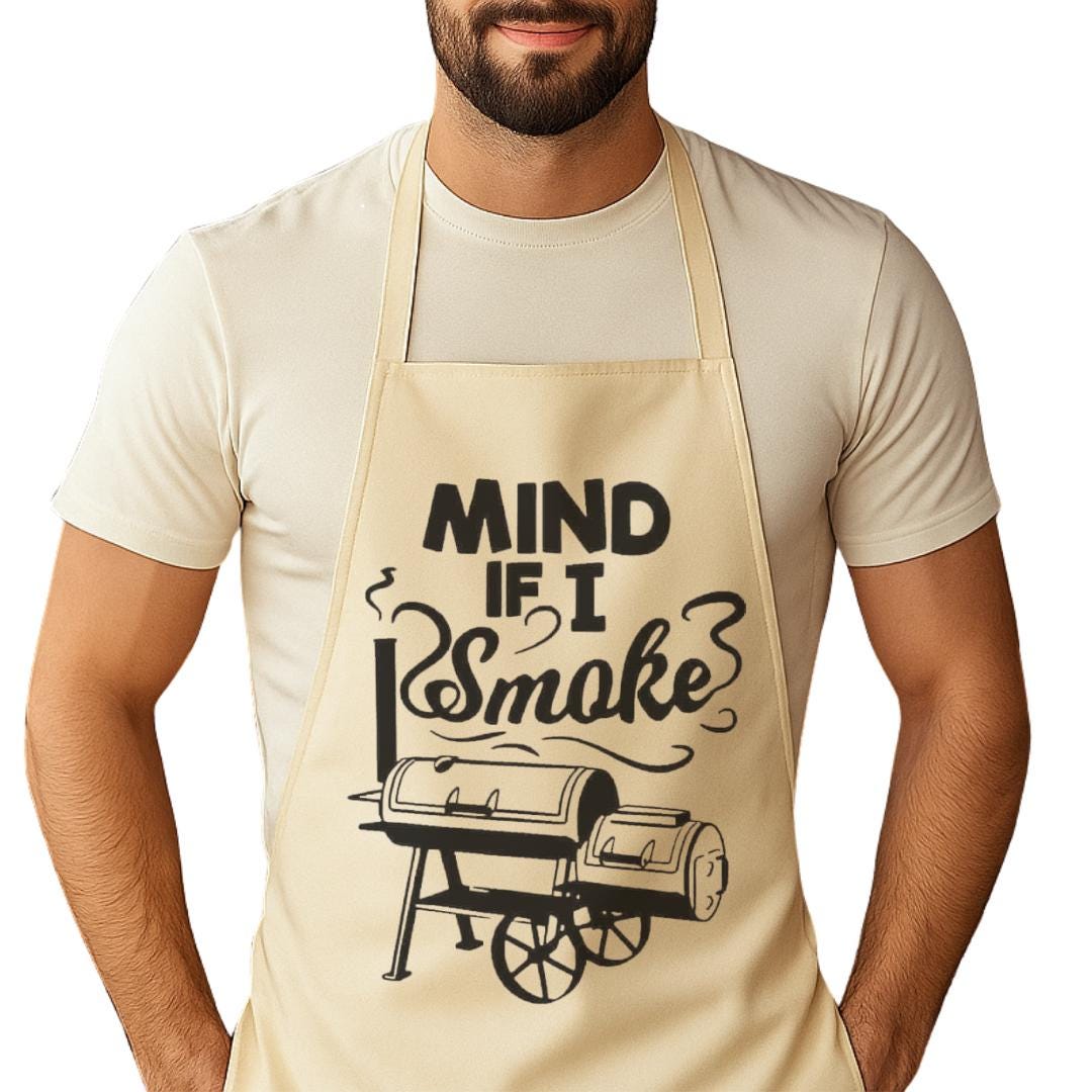 Funny BBQ Apron Mind If I Smoke Apron Grill Apron for Him BBQ Gift for Him Perfect Father's Day Apron for Chef Pitmaster or Smoker King